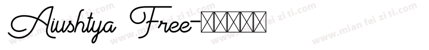 Aiushtya Free字体转换